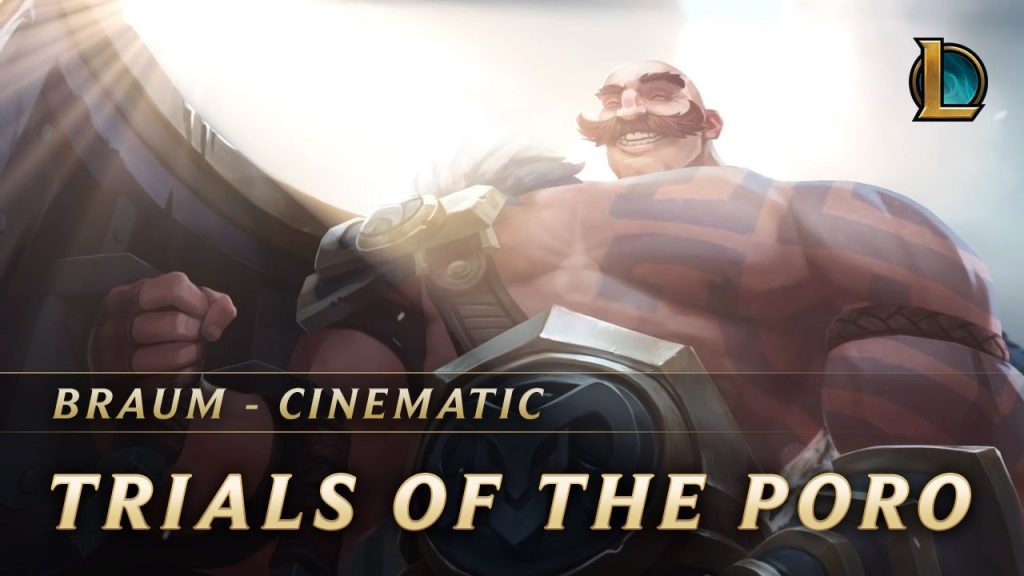 Braum: Trials of the Poro